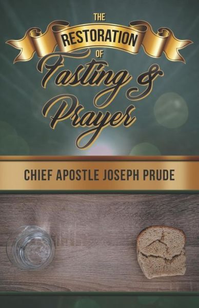 Cover for Joseph Prude · The Restoration of Fasting and Prayer (Paperback Book) (2019)