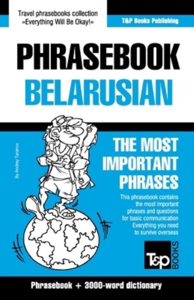 Cover for Andrey Taranov · Phrasebook - Belarusian - The most important phrases (Paperback Book) (2021)