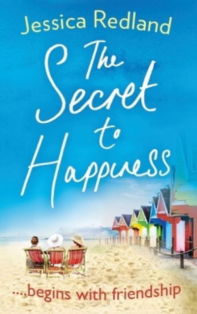 Cover for Jessica Redland · The Secret To Happiness (Inbunden Bok) (2022)