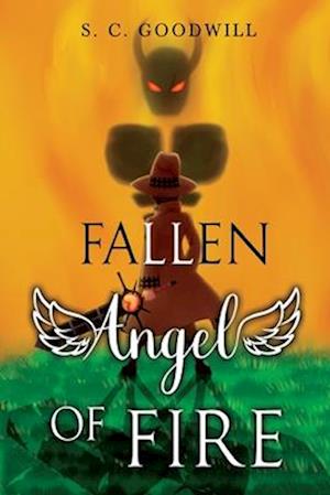 Cover for S. C. Goodwill · Fallen Angel of Fire (Paperback Book) (2025)