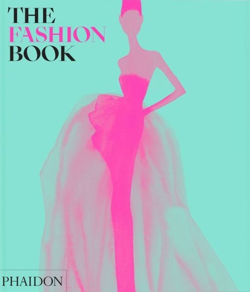 The Fashion Book - Phaidon Editors - Kirjat - Phaidon Press Ltd - 9781838665708 - torstai 15. syyskuuta 2022