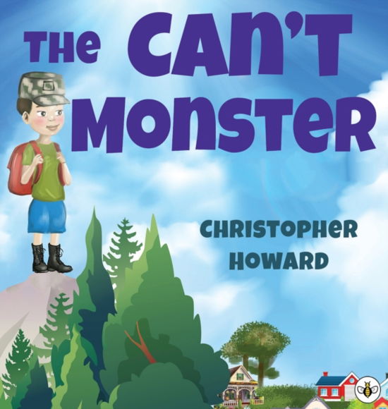 Cover for Christopher Howard · The Can't Monster (Hardcover Book) (2023)