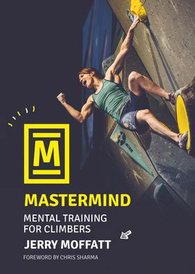 Cover for Jerry Moffatt · Mastermind: Mental training for climbers (Pocketbok) (2022)