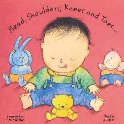 Cover for Annie Kubler · Head, Shoulders, Knees and Toes in Tagalog and English (Board book) (2001)