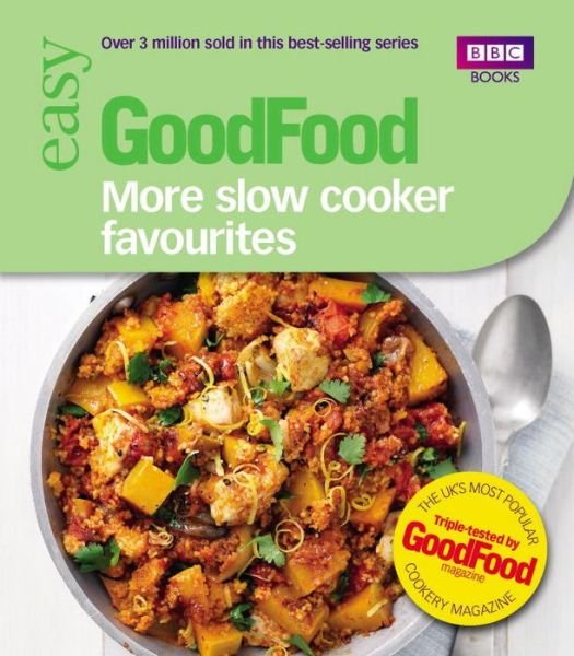 Cover for Good Food Guides · Good Food: More Slow Cooker Favourites: Triple-tested recipes (Paperback Bog) (2013)