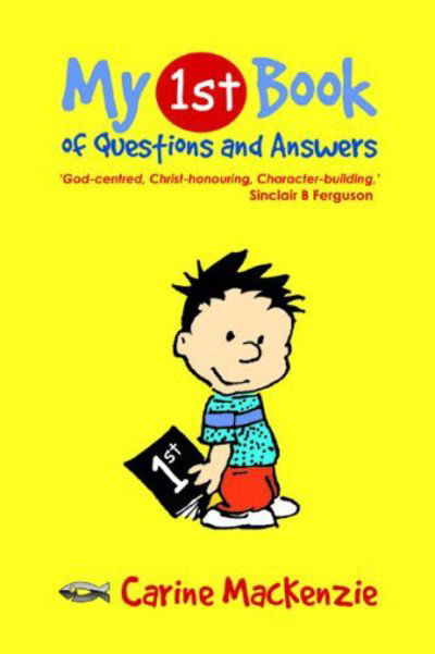 My First Book of Questions and Answers - My First Books - Carine MacKenzie - Boeken - Christian Focus Publications Ltd - 9781857925708 - 20 maart 2011