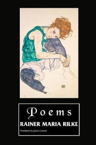 Poems - European Writers - Rainer Maria Rilke - Books - Crescent Moon Publishing - 9781861715708 - October 21, 2017