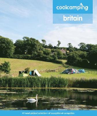 Cover for Jonathan Knight · Cool Camping Britain: A hand-picked selection of exceptional campsites - Cool Camping (Paperback Book) (2020)