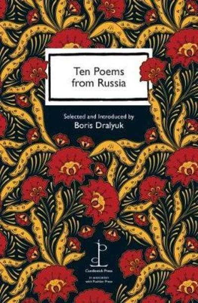 Ten Poems from Russia: in association with Pushkin Press - Various Authors - Livros - Candlestick Press - 9781907598708 - 1 de junho de 2018