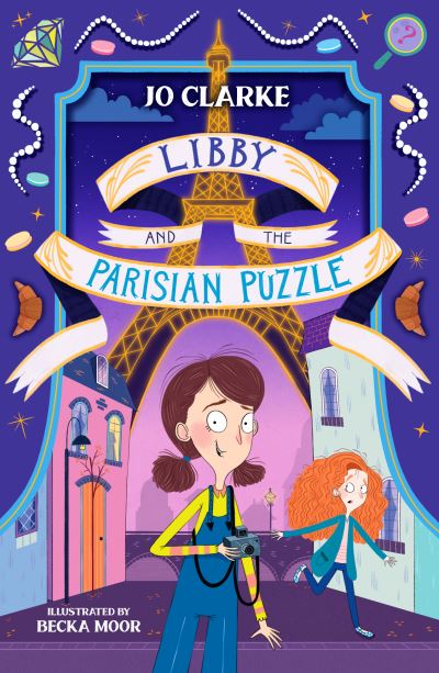 Cover for Jo Clarke · Libby and the Parisian Puzzle - The Travelling School Mysteries (Pocketbok) (2022)