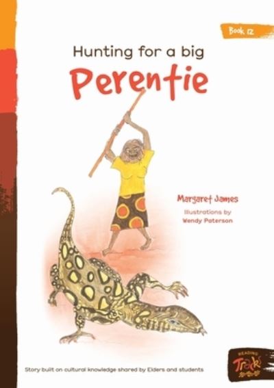 Cover for Margaret James · Hunting For A Big Perentie (Paperback Book) (2021)