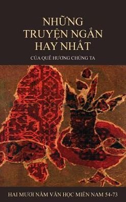 Cover for Han Le · Nhung Truyen Ngan Hay Nhat Cua Que Huong Chung Ta (Hardcover Book) (2019)