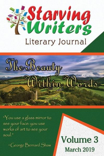 Starving Writers Literary Journal -March 2019: Volume 3 - Starving Writers Journal - Marcus Blake - Książki - Truesource Publishing - 9781932996708 - 1 marca 2019