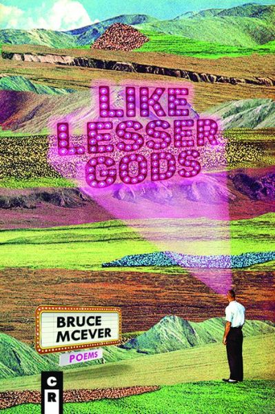 Cover for Bruce McEver · Like Lesser Gods (Paperback Book) (2017)