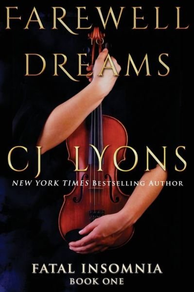 Cover for Cj Lyons · Farewell To Dreams (Paperback Bog) (2017)