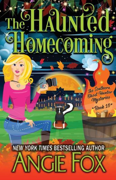 Cover for Angie Fox · The Haunted Homecoming - Southern Ghost Hunter Mysteries (Paperback Book) (2021)