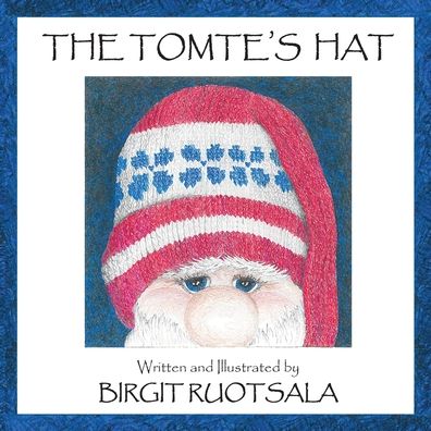 Cover for Birgit Ruotsala · The Tomte's Hat (Paperback Book) (2020)