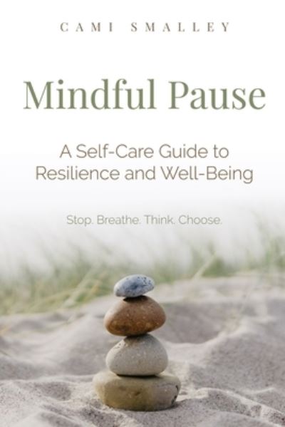 Cover for Cami Smalley · Mindful Pause (Paperback Book) (2020)