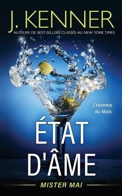 Cover for J Kenner · Etat d'ame: Mister Mai - L'Homme Du Mois (Pocketbok) (2020)