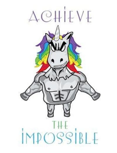 Cover for Nerd Child · Achieve the Impossible Unicorn Two-Column Cornell Notes Composition Notebook (Paperback Book) (2017)