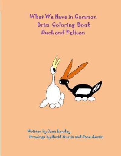 Duck and Pelican - David Austin - Books - Createspace Independent Publishing Platf - 9781977843708 - October 2, 2017