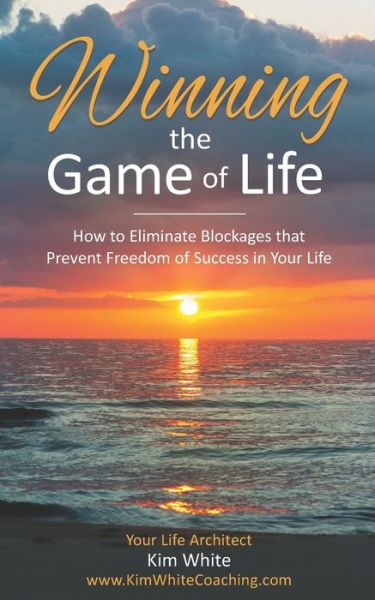 Cover for Kim White · Winning the Game of Life (Paperback Book) (2018)