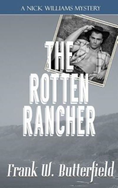 Cover for Frank W Butterfield · The Rotten Rancher (Paperback Bog) (2017)
