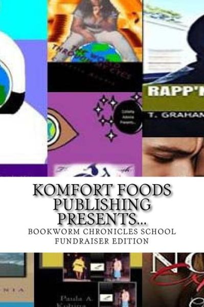 Cover for Komfort Foods Publishing · Komfort Foods Publishing Presents (Paperback Book) (2018)