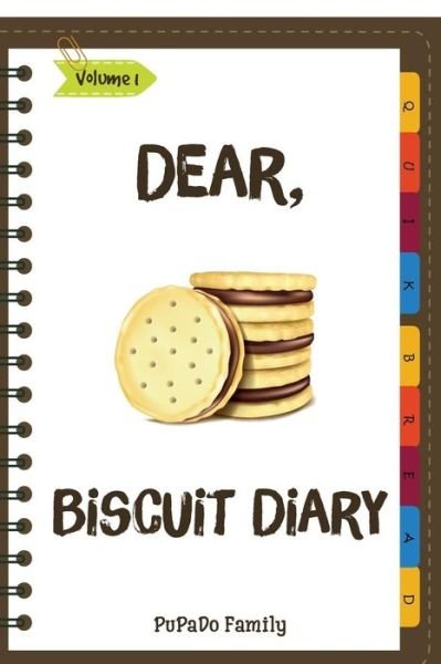 Cover for Pupado Family · Dear, Biscuit Diary (Paperback Book) (2018)