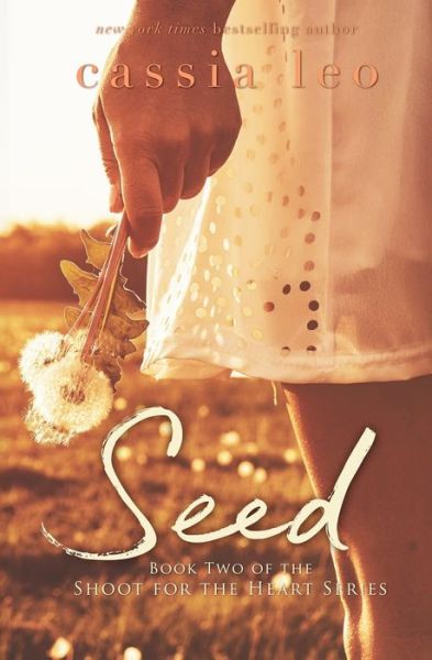 Cover for Cassia Leo · Seed (Paperback Book) (2018)