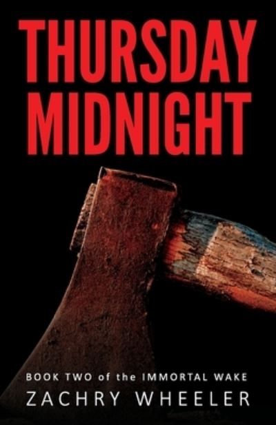 Cover for Zachry Wheeler · Thursday Midnight (Book) (2019)