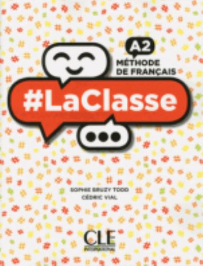 #LaClasse - Niveau A2 - Livre de l'eleve + DVD - Sophie Bruzy-Todd - Game - Cle International - 9782090389708 - March 7, 2018