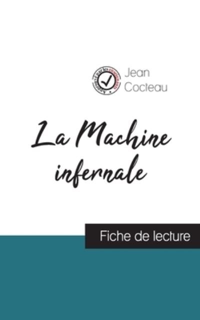 Cover for Jean Cocteau · La Machine infernale de Jean Cocteau (fiche de lecture et analyse complete de l'oeuvre) (Paperback Bog) (2023)