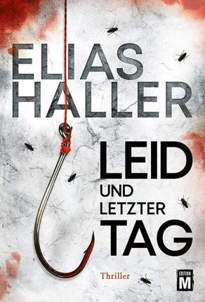 Cover for Haller · Leid und letzter Tag (Buch)