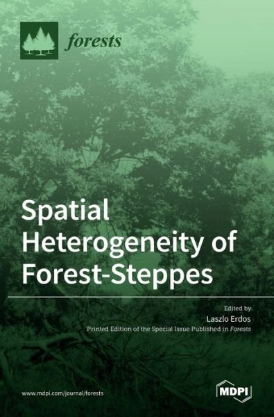 Cover for Laszlo Erdos · Spatial Heterogeneity of Forest-Steppes (Hardcover Book) (2021)