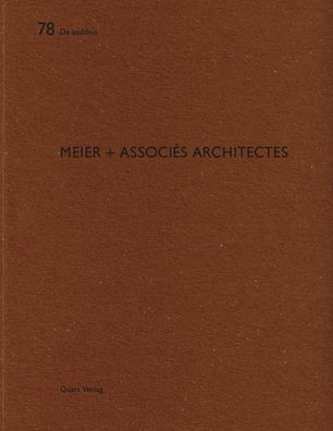 Meier + Associes Architectes - De Aedibus 78 - Heinz Wirz - Books - Quart Publishers - 9783037611708 - September 24, 2019