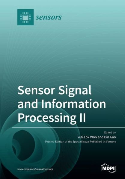 Cover for Wai Lok Woo · Sensor Signal and Information Processing II (Paperback Bog) (2020)