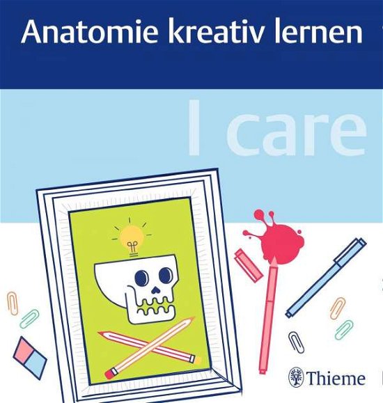 Cover for I Care · I care - Anatomie kreativ lernen (Book)