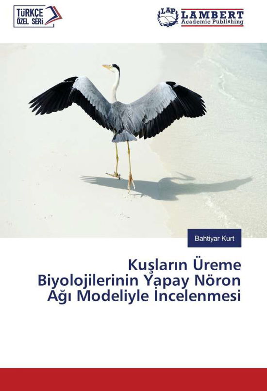 Cover for Kurt · Kuslar n Üreme Biyolojilerinin Yap (Buch)