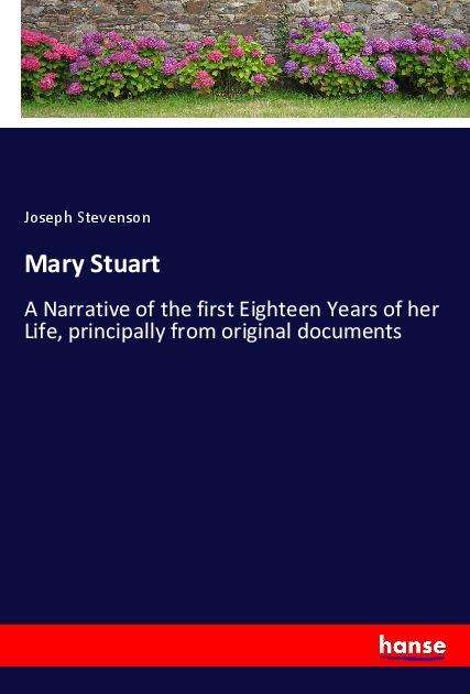 Cover for Stevenson · Mary Stuart (Buch)