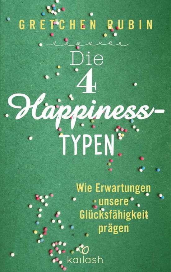 Die 4 Happiness-Typen - Rubin - Boeken -  - 9783424631708 - 