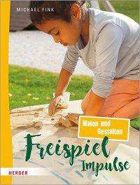 Cover for Fink · Freispiel-Impulse: Malen und Gesta (Book)