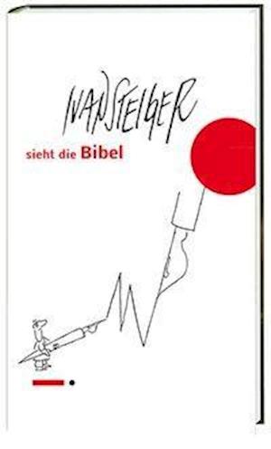 Cover for Steiger · Ivan Steiger sieht die Bibel (Book)