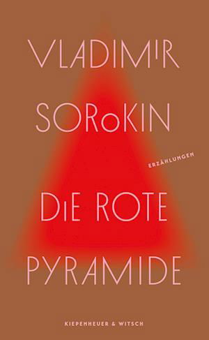 Cover for Vladimir Sorokin · Die rote Pyramide (Hardcover Book) (2022)