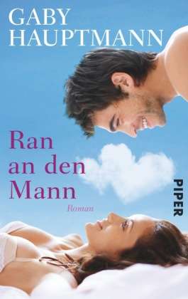 Cover for Gaby Hauptmann · Piper.07470 Hauptmann.Ran an den (Buch)