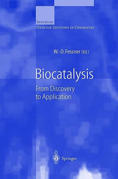 Cover for W -d Fessner · Biocatalysis: From Discovery to Application (Paperback Book) [1st ed. 1999. 2nd printing 2000 edition] (2000)