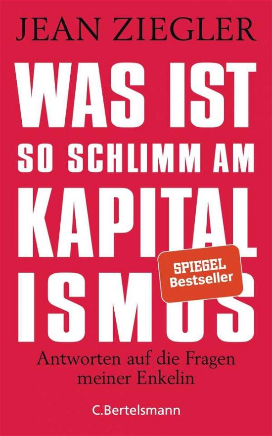 Cover for Ziegler · Was ist so schlimm am Kapitalis (Bok)