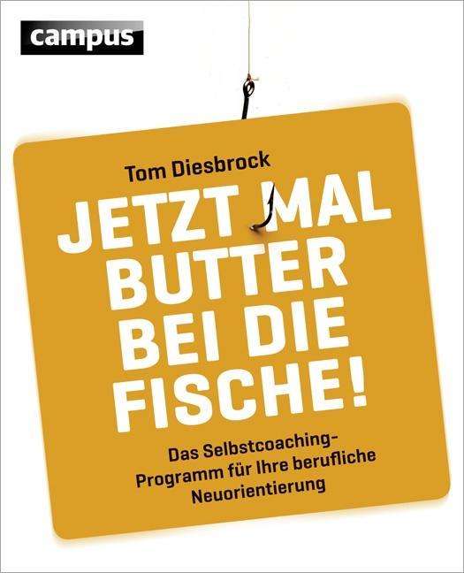 Cover for Tom Diesbrock · Jetzt mal Butter bei die Fische! (Book)