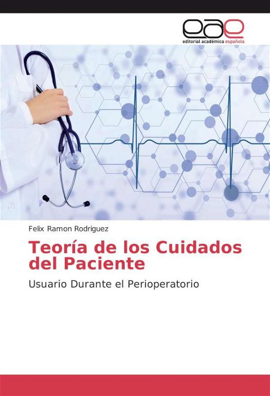 Cover for Rodriguez · Teoría de los Cuidados del Pa (Book)