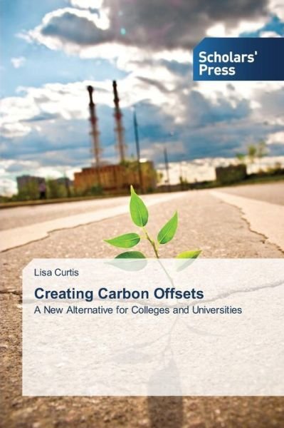 Cover for Curtis · Creating Carbon Offsets (Buch) (2014)